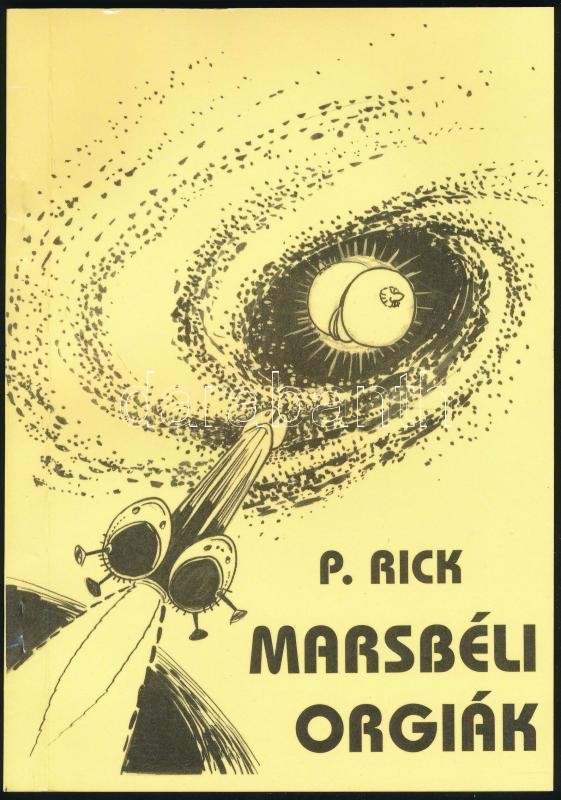 P. Rick: Lukodalmash / Marsbéli orgiák (pajzán könyv). Kiadói papírkötés, illusztrált, jó állapotban - Image 2