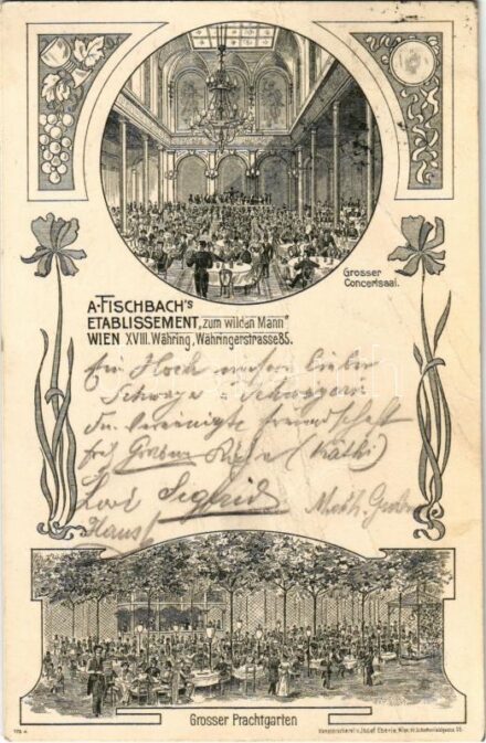 Wien, Vienna, Bécs XVIII. Währing, A. Fischbach's Etablissement 'zum wilden Mann', Grosser Concertssaal und Prachtgarden. Währingerstrasse 85. / restaurant, concert hall, garden, interior. Josef Eberle Art Nouveau, floral (fa)