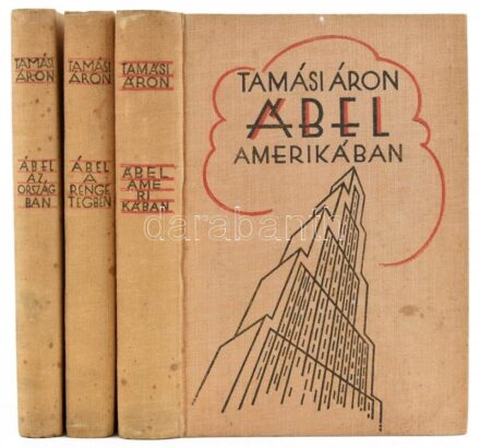 Tamási Áron: Ábel trilógia. I-III. köt. I. köt.: Ábel a rengetegben. II. köt.: Ábel az országban. III. köt.: Ábel Amerikában. Bp., 1934, Genius,(Révai-ny.), 191+1 p.; 209+1 p.; 248 p.; Az oldalszámozáson belül gróf Bánffy Miklós