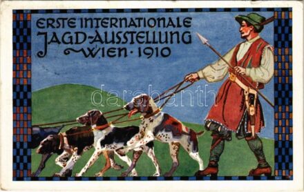 1910 Vienna, Wien, Bécs; I. Internationale Jagd Ausstellung / I. Nemzetközi Vadászati Kiállítás / 1st International hunting exhibition (small tear)