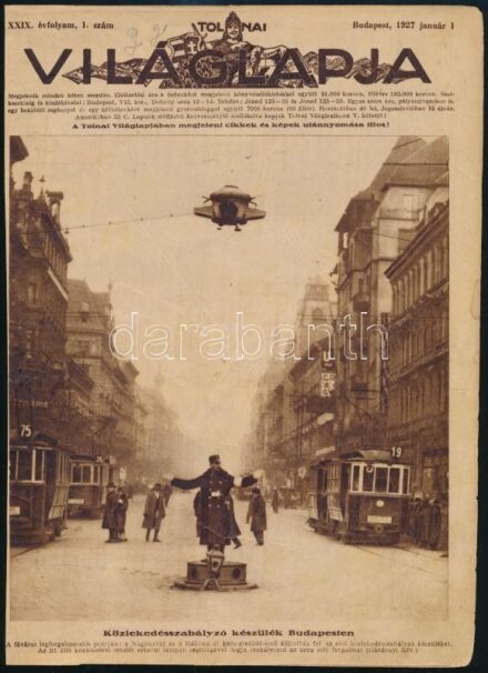 cca 1927 és cca 1940 között készült felvételek közlekedést irányító rendőrökről, 2 db vintage NEGATÍV (6x6 cm), + hozzáadva a Tolnai Világlapja 1927. január 1-i számából egy lapot; ezen látjuk a Nagykörút és a Rákóczi út