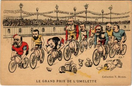 Le Grand Prix de L'Omelette / Első világháborús katonai propaganda képeslap az antant és központi hatalmak uralkodóival, kerékpárversenyes gúnyrajz: II. Vilmos, Ferenc József, II. Miklós cár... / WWI military propaganda with the