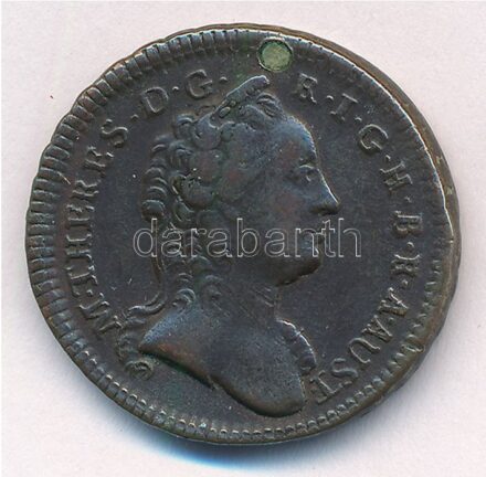 Ausztria 1762W 1kr Cu 'Mária Terézia' T:2,2- lyuktömött Austria 1762W 1 Kreutzer Cu 'Maria Theresia' C:XF,VF plugged hole