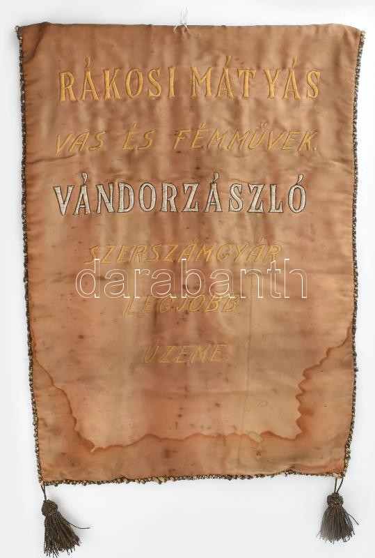 Rákosi Mátyás vas és fémművek vándorzászlót selyemkóró fontos 45 cm x 66cm