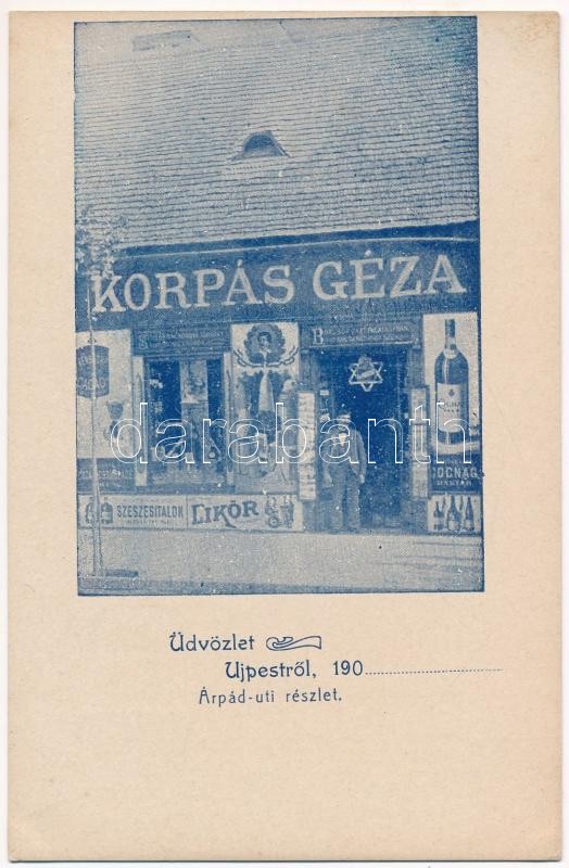 Budapest IV. Újpest, Korpás Géza zsidó kereskedő üzlete 'Petőfihez' Árpád út 26/A. Judaika / Hungarian Jewish shop advertisement. Judaica