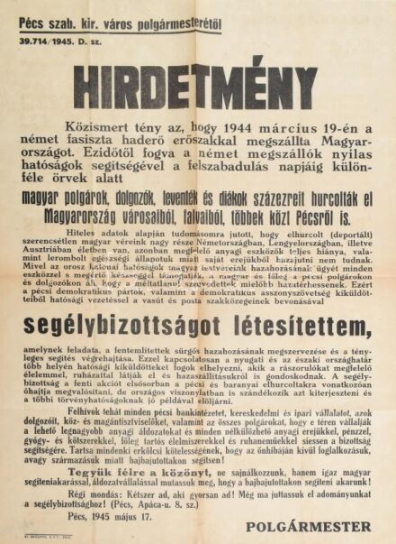 1945 Pécs, deportáltak visszahozatalára alakult bizottságról szóló felhívás hirdetmény. 40x60 cm