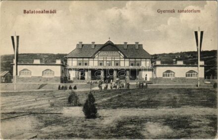 Balatonalmádi, Gyermek szanatórium. Özv. Pethe Viktorné kiadása 722.