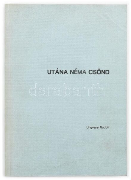Ungváry Rudolf: Utána néma csönd. A miskolci egyetem 1956-os diákparlamentjének története. Bp., 1991, Történelmi Igazságtétel Bizottság 1956-os Intézet, 243 p. Kiadói papírkötés, a borítón néhány kisebb gyűrődés. Megjelent