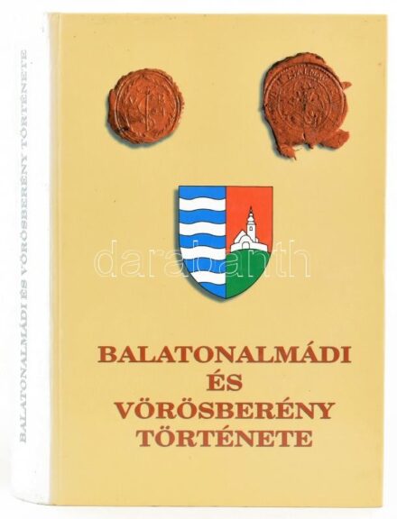 Balatonalmádi és Vörösberény története. Tanulmányok. Szerk.: Kredics László, Lichteneckert András. Balatonalmádi, 1995, Almádiért Alapítvány. 2 melléklettel. Kiadói kartonált papírkötésben, jó állapotban. Megjelent 2500