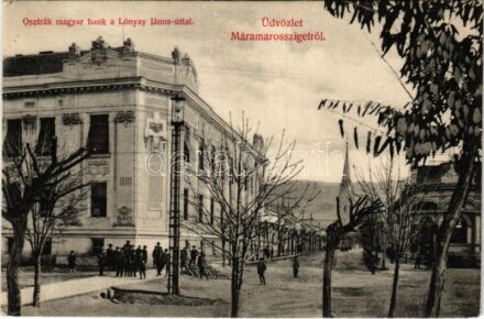1909 Máramarossziget, Sighetu Marmatiei; Osztrák-magyar bank, Lónyay János út / Austro-Hungarian bank, street