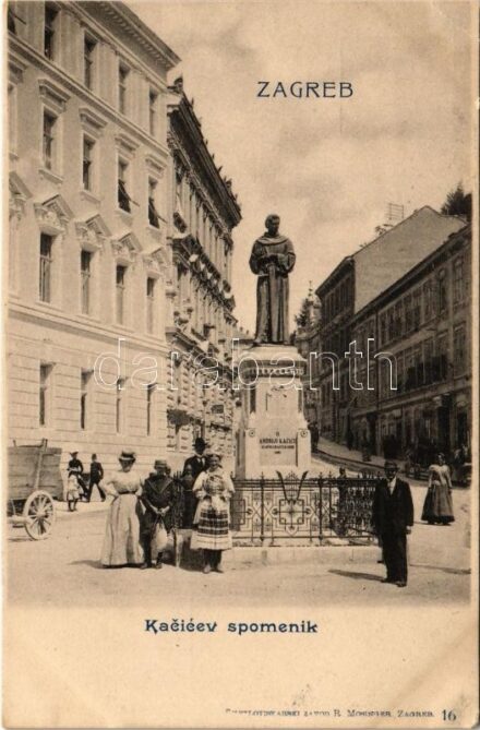 Zagreb, Zágráb; Kacicev spomenik / Andriji Kacicu szobor / statue of Andrija Kacic Miosic. R. Mosinger (EK)