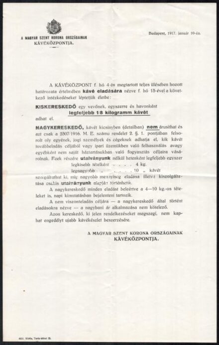 1917 Bp., A Magyar Szent Korona Országainak Kávéközpontjának hirdetménye a kiskereskedőknek adható kávémennyiség szabályozása tárgyában