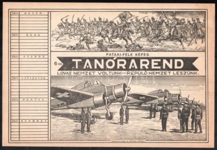 cca 1930 Pataki-féle képes tanrend, Lovas nemzet voltunk, repülő nemzet leszünk, kitöltetlen, szép állapotban