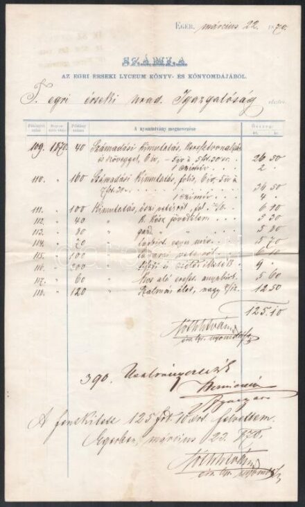 1870 Az egri érseki lyceum és kőnyomda számlája az érseki uradalom részére, hajtva, jó állapotban