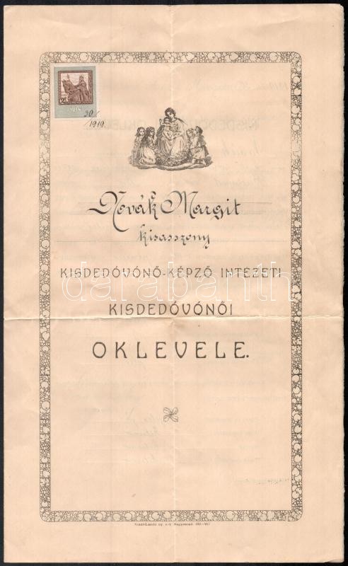 1919 Nagyvárad, Kisdedóvónő-képző Intézet, kisdedóvónői oklevél, felzetes viaszpecséttel, 2 Kr okmánybélyeggel