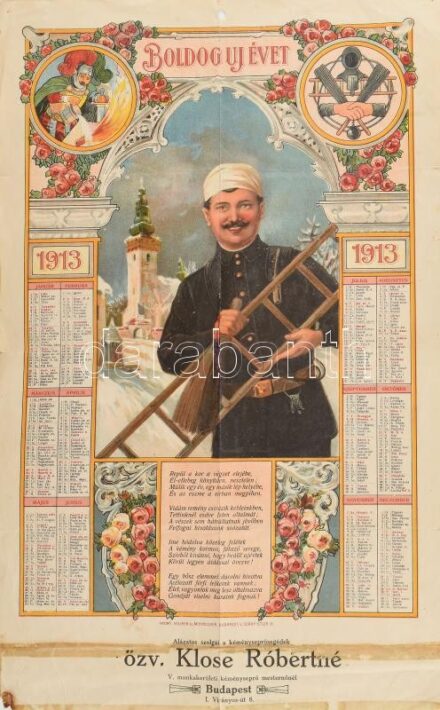 1913 Boldog Új Évet feliratú 1913-as naptár, rajta kéményseprős grafikával, színes litografált, Bp., özv. Klose Róbertné, foltos, hajtott, szakadt, kis sérülésekkel, lyukakkal, két sarkán hiánnyal, a hátoldalán ceruzás