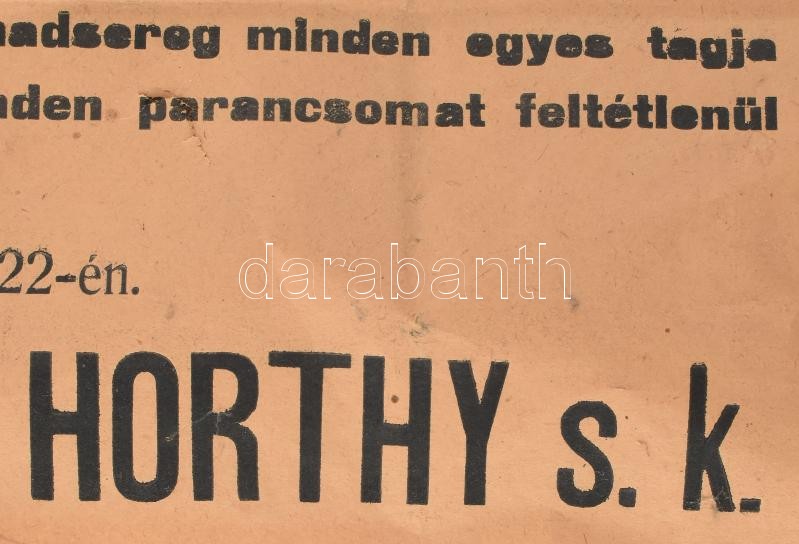1921 Hadparancs. Horthy Miklós kormányzó hirdetménye IV. Károly visszatérési kísérlete napján. Szakadással. 41,5x55,5 cm - Image 3