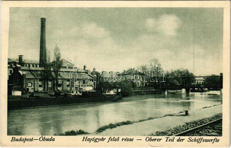 1930 Budapest III. Óbuda, Hajógyár felső része