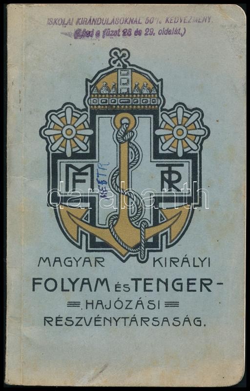 Magyar Királyi Folyam és Tengerhajózási rt. képes ismertető füzet. Hajóállomány, állomások, hajónévjegyzék, térkép, menetrend, kirándulások 32p. + 2 kihajtható térkép