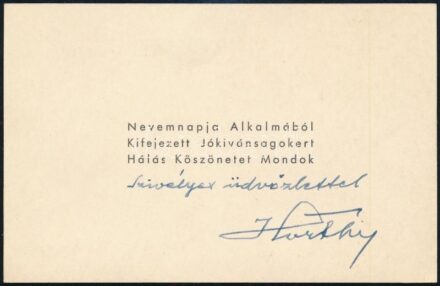 cca 1950 Horthy Miklós autográf köszönő sorával és aláírással ellátott üdvözlő kártyája 14x9 cm