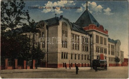 1916 Újvidék, Novi Sad; Kir. Katolikus Magyar főgimnázium, villamos / grammar school, tram