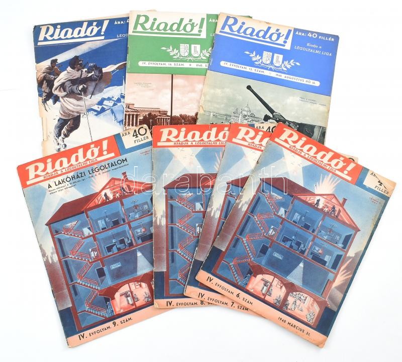 1940 Riadó! A Légoltalmi Liga folyóirata. IV. évf. 7 száma (6-9., 15-16.,23.) Változó állapotban, egy szám borítója leszakadt, egy-két borító kissé foltos, kissé kopott, de belül alapvetően jó állapotban.