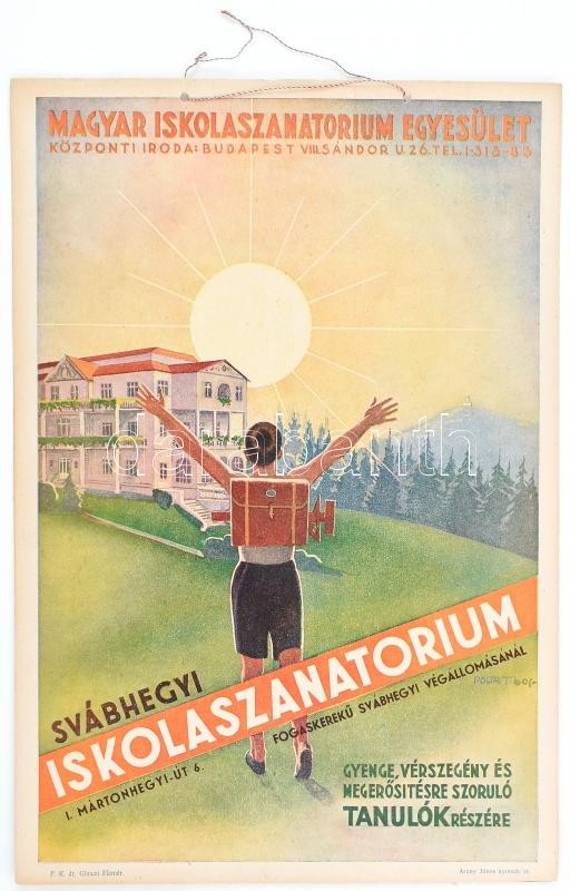 Svábhegyi Iskolaszanatórium a fogaskerekű svábhegyi végállomásánál plakát Pólya Tibor grafikus tervével. Ofszet .Jelzett. 32x46 cm