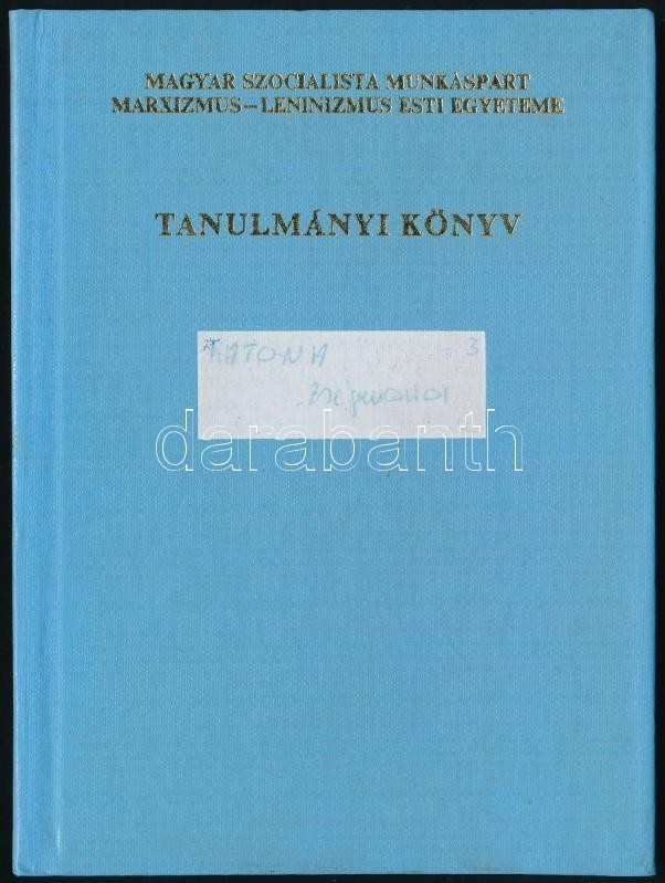 1978-1985 3 db MSZMP tanulmányi könyv egy személy részére - Image 2
