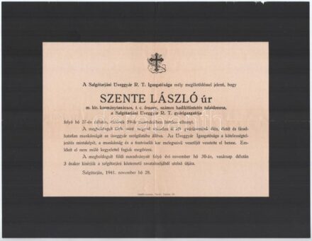 1941 Salgótarján, Szente László m. kir. tanácsos, többszörösen kitüntetett őrnagy, a Salgótarjáni Üveggyár Rt. gyárigazgatójának halotti értesítője