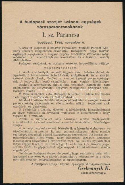 1956.11.06. Bp., A budapesti szovjet katonai egységek városparancsnokának 1. sz. parancsa, a szovjet csapatok Budapestre való bevonulásáról, a város 'rendjének és normális életének helyreállítása céljából', jó állapotban,