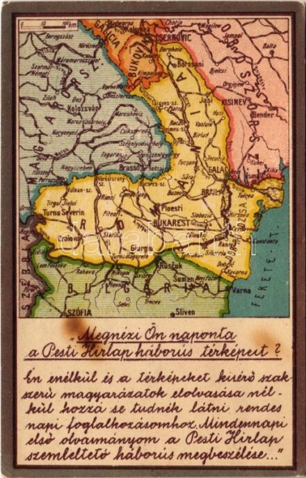 Megnézi Ön naponta a Pesti Hírlap háborús térképeit? A romániai háború térképe. Kiadja a Pesti Hírlap / WWI Map of the Romanian war (EK)