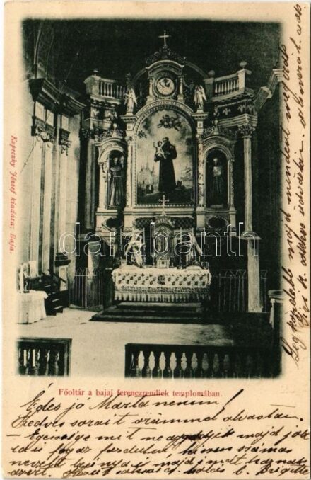 1901 Baja, Főoltár a Ferenc rendiek templomában, belső. Kopeczky József kiadása