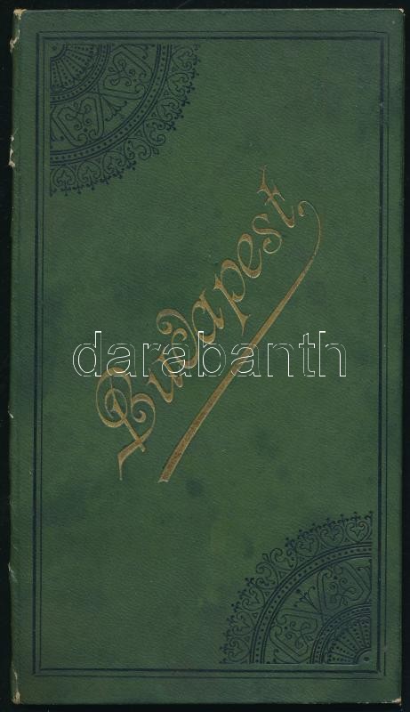 cca 1896 Budapest nevezetességeit bemutató leporelló, feliratozva, hátoldalában Szilágyi Béla könyv- és zeneműkereskedésének reklámjával, kötés gerincén kis sérülésekkel