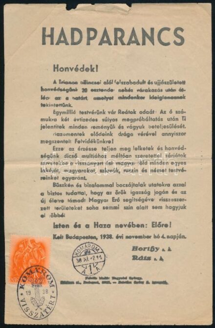 1938 Bp., 'Isten és a haza nevében előre!' - Horthy Miklós kormányzó által kiadott hadparancs, komáromi pecséttel, szélein kis szakadásokkal