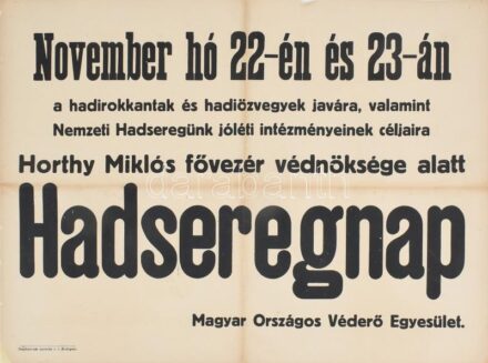 cca 1930 Magyar Országos Véderő Egyesület 'Hadseregnap' plakátja, restaurált, kis szakadással, 47×62 cm