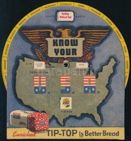 cca 1940-1960 'Know Your U.S.A.', amerikai reklámkiadvány forgatható koronggal, az USA államainak mottóival, népességével, fővárosával és virágaival, Tip-Top toast kenyér reklám, 14x13 cm / 'Know Your U.S.A.' American Tip-Top toast