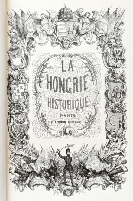 [Szabó Pál, ifj.] Boldenyi, M. J.: La Hongrie ancienne et moderne. Histoire, arts, littérature, monuments par une société de littérateurs sous la direction de --. Dessinateurs: Janet-Lange, V. Beaucé, E. Breton, Catenacci, De Bar, Freeman;