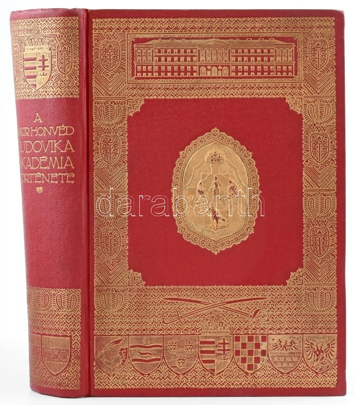 Bachó László, dezséri: Magyar Kir. Honvéd Ludovika Akadémia története. Az Akadémia alapkőletételének százéves évfordulója alkalmából vitéz nemes Szinay Béla tábornok a M. Kir. Honvéd Ludovika Akadémia parancsnoka