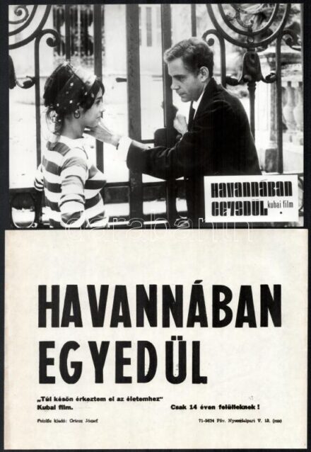 1968 ,,Havannában egyedül' című kubai film jelenetei és szereplői, 13 db vintage produkciós filmfotó, + hozzáadva egy szöveges kisplakát, 18x24 cm