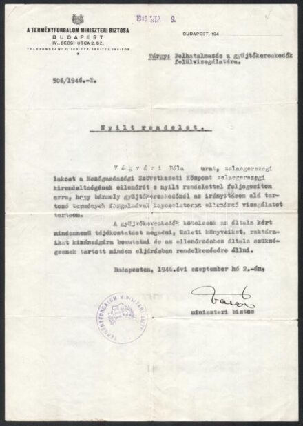 1946 Nyílt rendelet, melyben felhatalmazzák Végvári Bélát, hogy vizsgálhassa a terménykereskedők ügyeit