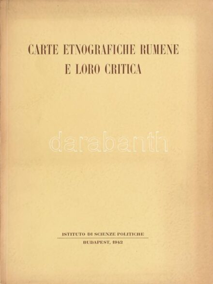 Carte etnografiche rumene e loro critica. Bp., 1942., Istituto dfi Scienze Politiche, 41 p.,+15 t. Gazdag szövegközti fekete-fehér és színes képanyaggal illusztrált. Olasz nyelven. Kiadói papírkötés. K. Kovács Péter (1912-1981)