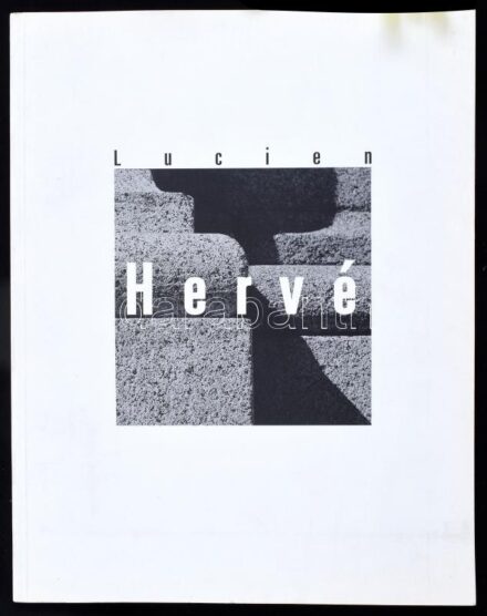 Lucien Hervé. A művész, Lucien Hervé (Elkán László (1910-2007) által DEDIKÁLT példány. Szerk.: Batár Attila, Sasvári Edit. Székesfehérvár, 2001., Szent István Király Múzeum/Musée Roi Sain Etienne, 98+2 p. A művész munkáinak