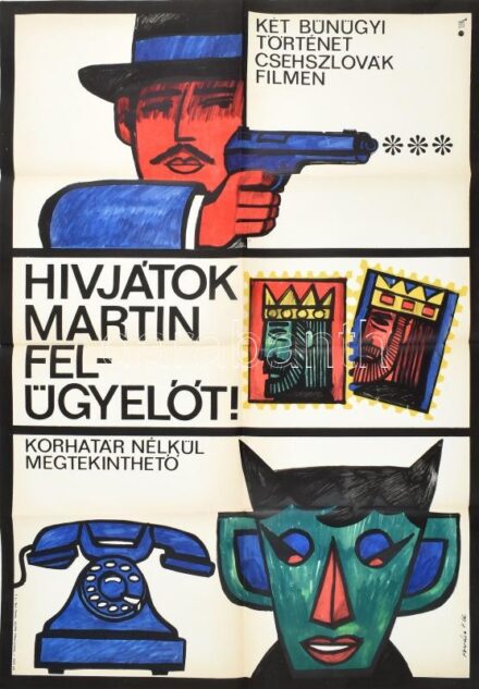 cca 1966 ,,Hívjátok Martin felügyelőt' című csehszlovák film magyar plakátja, Kovács V. 66 jelzéssel, hajtogatva, 82,5x56,5 cm