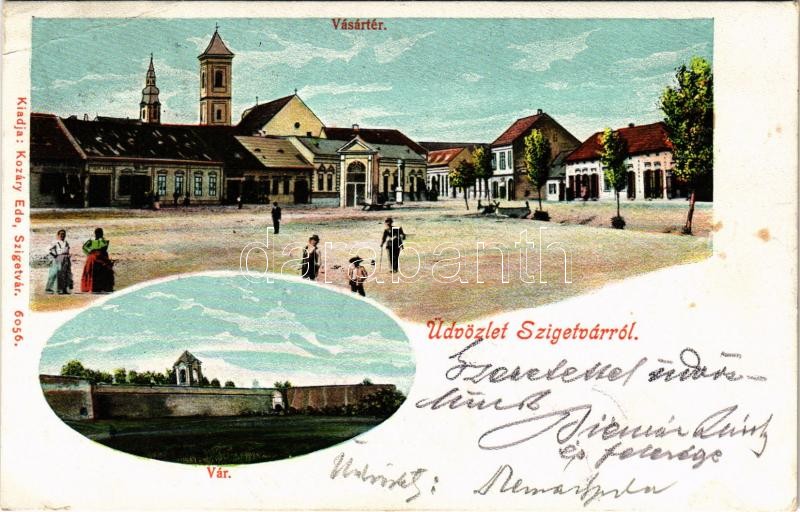 1908 Szigetvár, Vásár tér, vár. Kozáry Ede kiadása + 'SZIGETVÁR LEVÉLPOSTA' (EK)