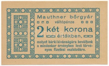 Újpest 1919. 2K 'Mauthner Bőrgyár' váltópénz T:I-