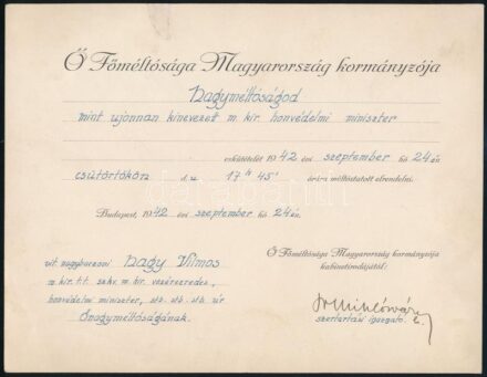 1942 A kormányzói kabinetiroda által kitöltött okmány vitéz nagybaczoni Nagy Vilmos (1884-1976) újonnan kinevezett honvédelmi miniszter eskütételére