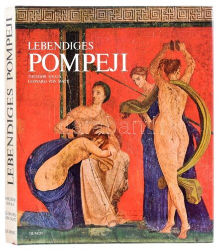 Theodor Kraus, Leonard von Matt: Lebendiges Pompeji. Pompeji und Herculaneum. Antlitz und Schiksal zweier antiker Städte. Köln, 1977, DuMont Buchverlag. Gazdag képanyaggal illusztrálva. Német nyelven. Kiadói egészvászon-kötés, kiadói