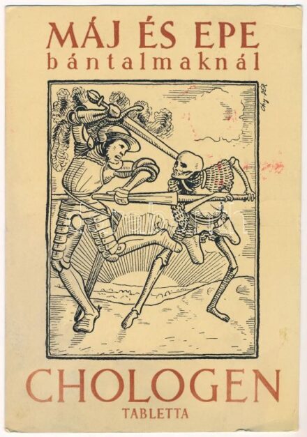 1947 Máj és epe bántalmaknál Chologen tabletta! Aristopharm Basel. Képviseli: Hormon gyógyszervegyészeti Kft. Budapest / Hungarian medicine advertisement card (ázott sarok / wet corner)
