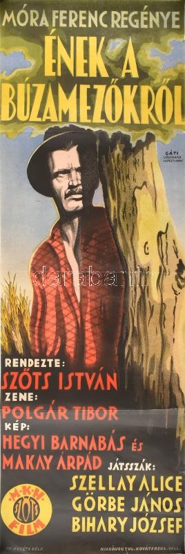 Ének a búzamezőkről, 1947. Moziplakát (filmplakát, rácsplakát). Rendező: Szőts István. Litográfia, papír. Gáti litográfia. Szakadásokkal. Hajtásnyomokkal. Feltekerve 84×28 cm / Vintage Hungarian movie poster, with tears,