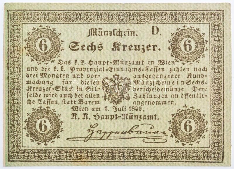 1849. 6Kr 'K. K. Hauptmünzamt Münzschein' T:II,II- szép paír / Hungary 1849. 6 Kreuzer 'K. K. Hauptmünzamt Münzschein' C:XF,VF fine paper Adamo 84